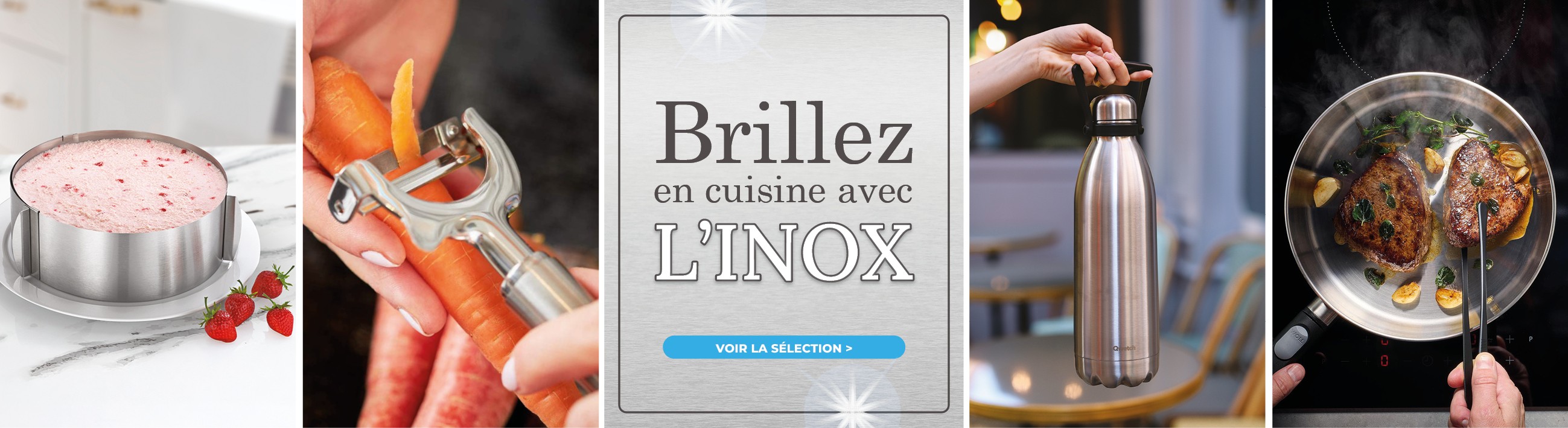 Brillez avec l'inox